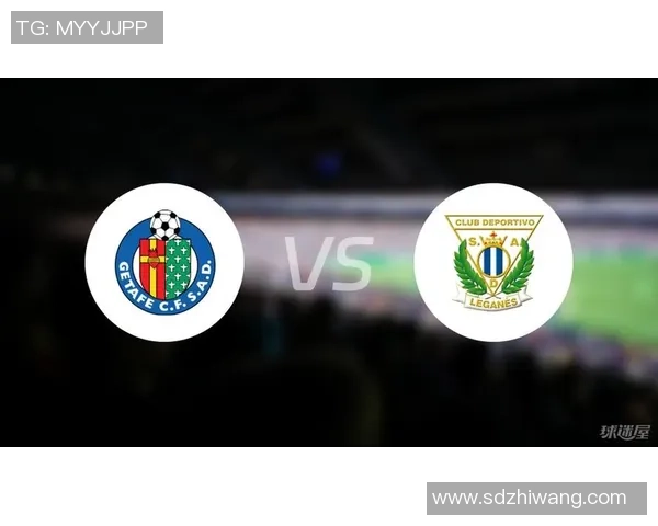 赫塔菲主场迎战莱加内斯解析双方近期状态与胜负趋势 赫塔菲主场迎战莱加内斯解析双方近期状态与胜负趋势